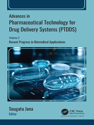 cover image of Advances in Pharmaceutical Technology for Drug Delivery Systems (PTDDS), Volume 2